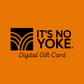 It's No Yoke Digital Gift Card